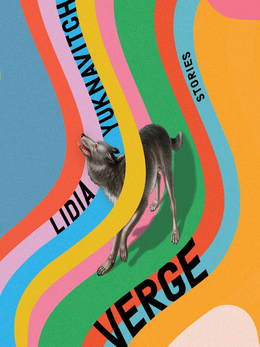 Title details for Verge by Lidia Yuknavitch - Available